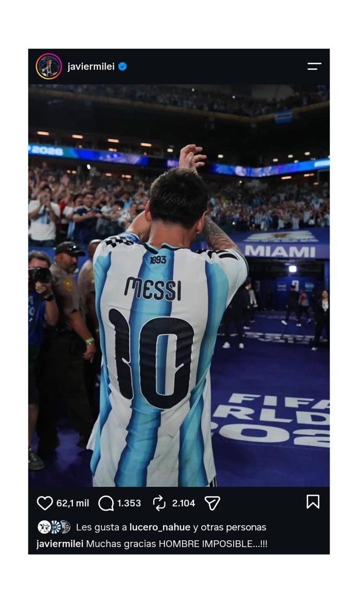 El mensaje de Milei a Messi tras su retiro de la Selección: “¡Muchas gracias, hombre imposible!»